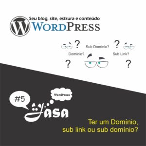 Quadrado - WordPress – Parte 5: Ter um Domínio, sub link ou subdomínio?